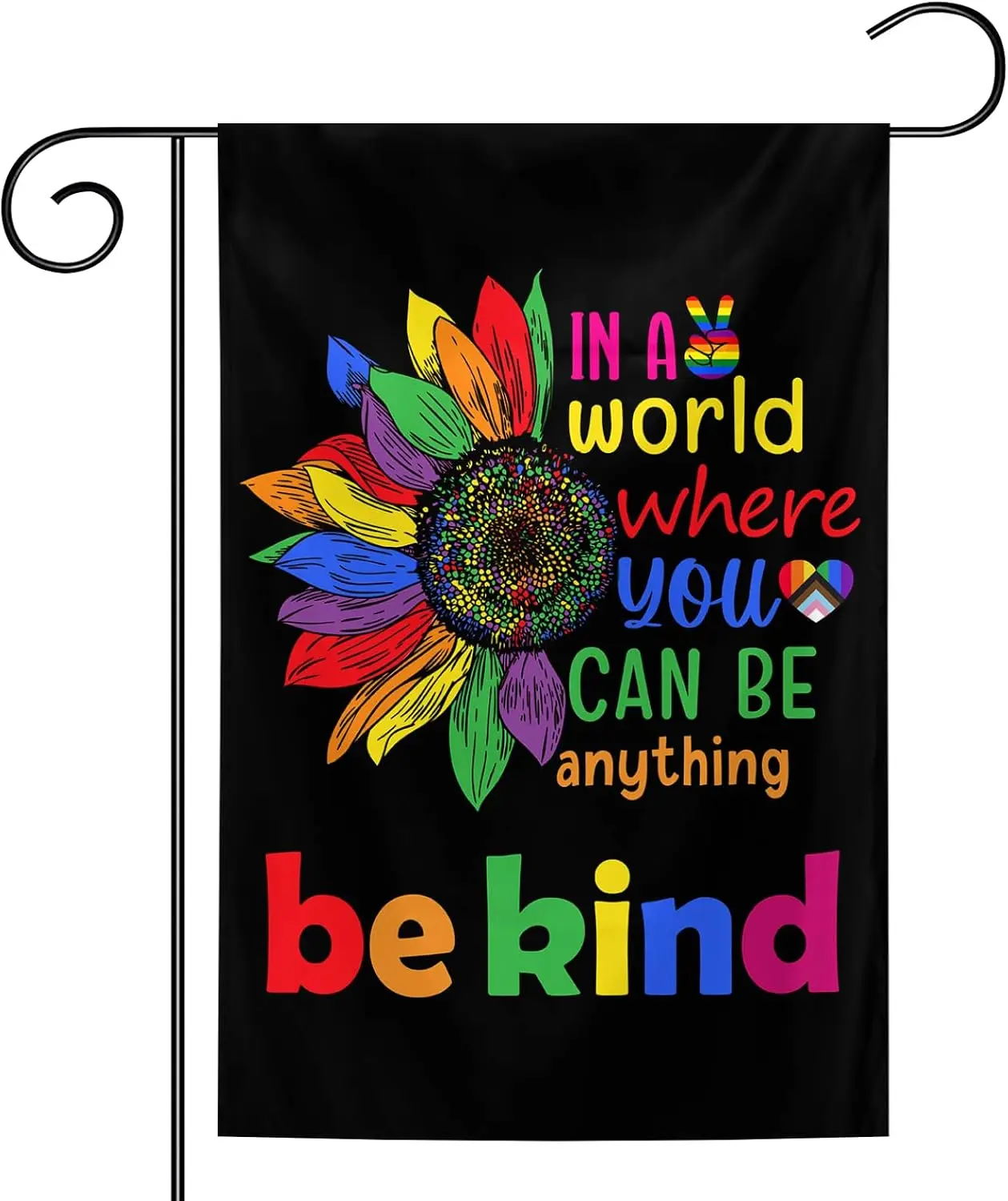 In A World Where You Can Be Anything Be Kind Garden Flag 12 x 18 Inch Double Sided Peace Sunflower Pride Garden Flag for Yar yyi