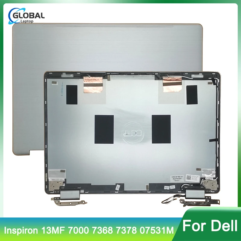 

New Laptop Case for DELL Inspiron 13MF 7000 7368 7378 07531M LCD Back Cover Hinges Antenna Notebook case replacement Top Lid