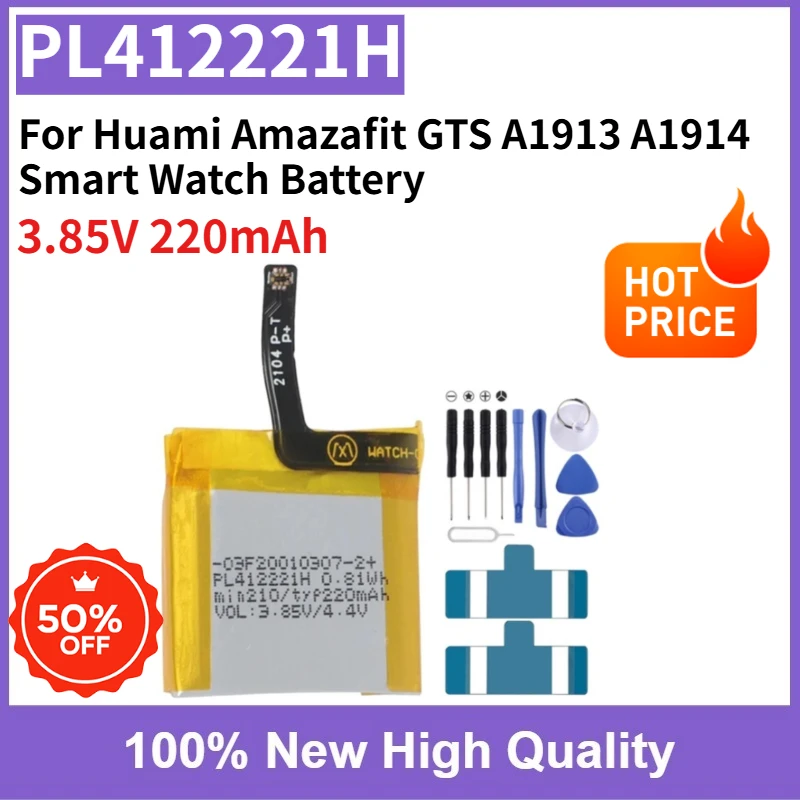 

PL412221H 3.85V 220mAh Сменная батарея высокой емкости для умных часов Huami Amazfit GTS A1913 A1914, 100% новая