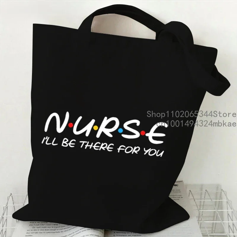 Nurse Canvas Tote Bag Women\'s Friends TV Show Shopping Bag Nurse I\'ll Be There for You Print Casual Handbag Side Bag for Ladies