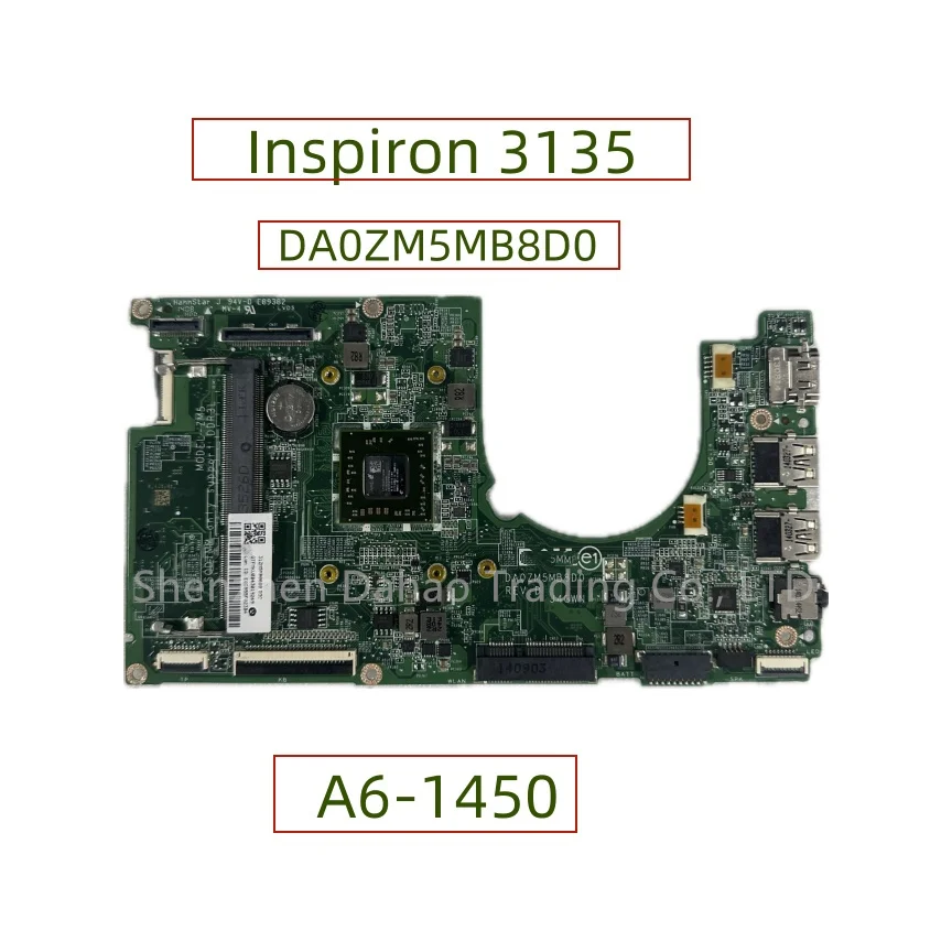 Da0zm5mb8d0 für Dell Inspiron 3135 Laptop-Motherboard mit A6-1450 CPU-CN-0PCKF0 0 pckf0 ddr3 vollständig getestet