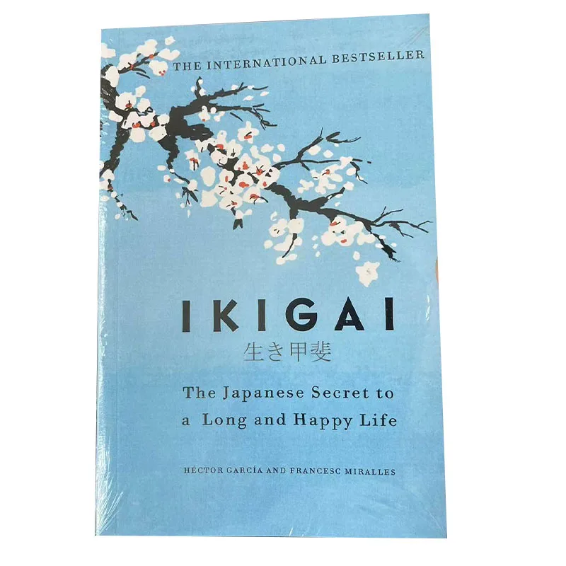 Imagem -06 - Ikigai os Livros Secretos Japoneses para Uma Saudável Feliz por Hector Garcia Reconstruindo a Felicidade um Livro sobre Esperança Ficção