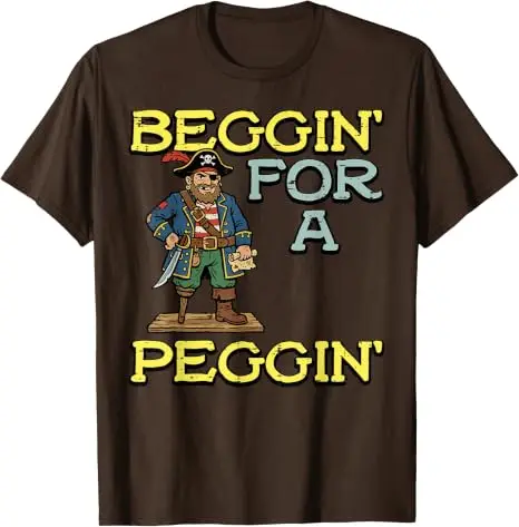 Pirat Beggin für A Peggin Lustiges Unangebrachtes T-Shirt für Männer und Frauen Y2k Humorvoller Sarkastischer Witz Spruch T-Shirt Streetwear Weiche Baumwolle – Detail 10