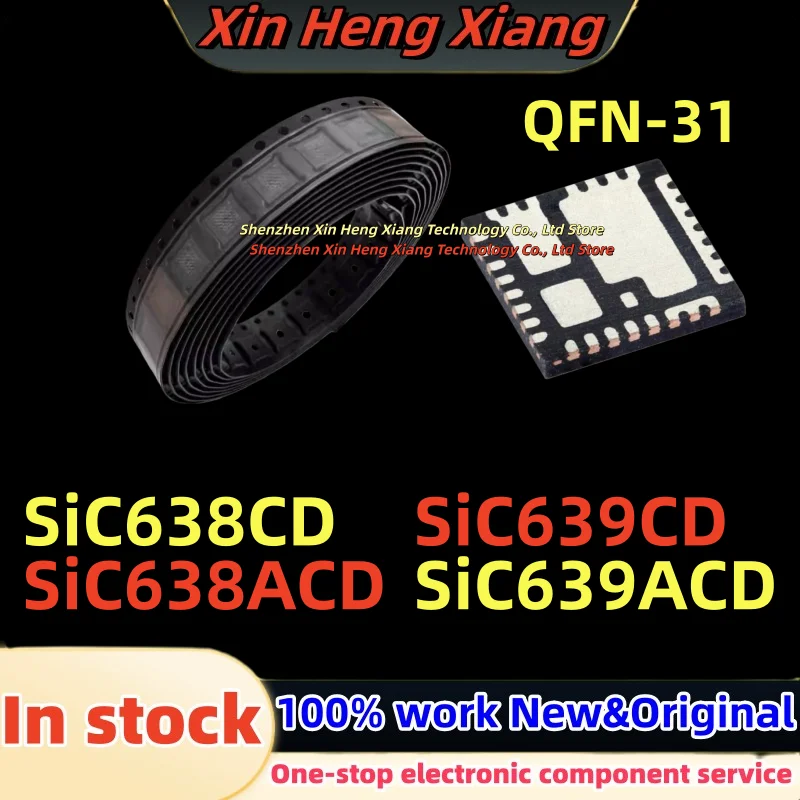 

(1pcs)100%New SiC639 SiC639CD-T1-GE3 SiC639CD SiC639ACD-T1-GE3 SiC639ACD SiC639A SiC638CD-T1-GE3 SiC638CD SiC638 SIC638A QFN-31