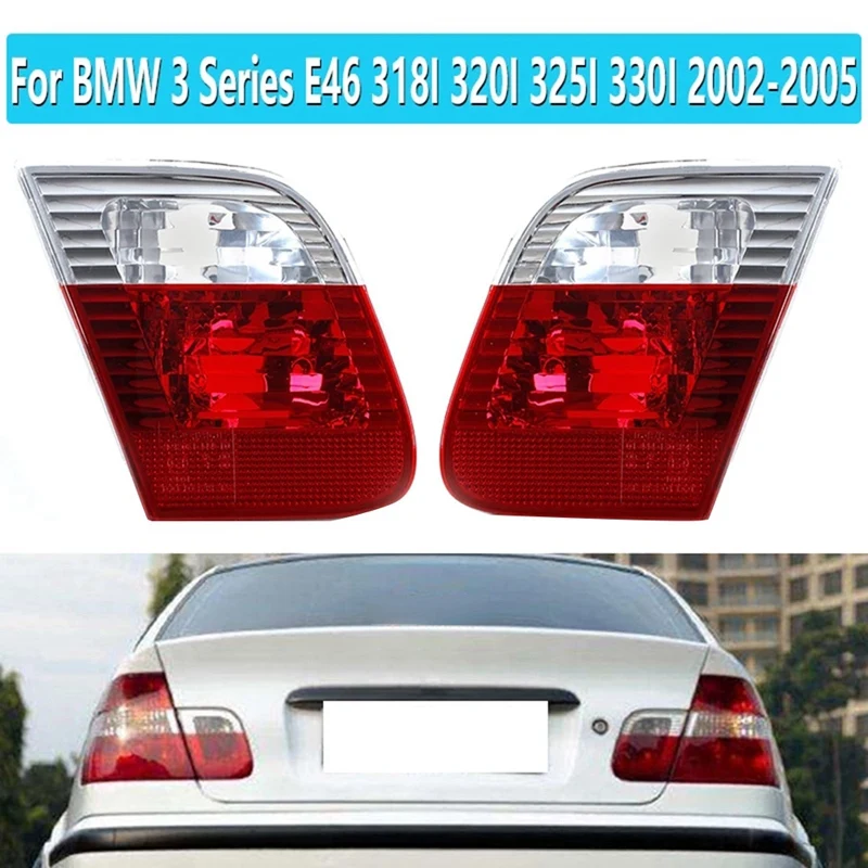 

2Pcs Car Inner Rear Taillight Brake Light For-BMW 3 Series E46 2002-2005 63216910537