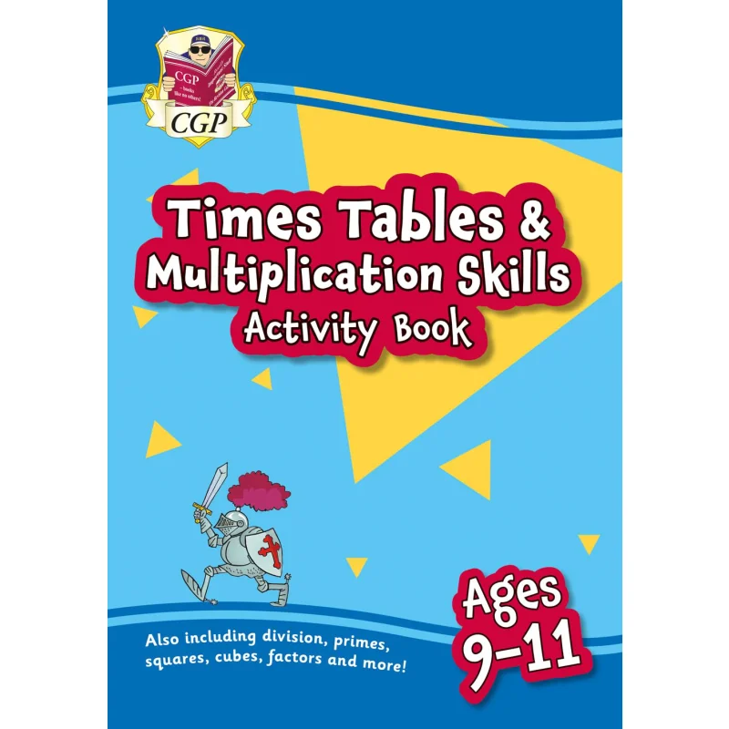 

New Times Tables Multiplication Skills Activity Book For Ages 911 CGP Team Coordination Group Publications 9781837740703 Book