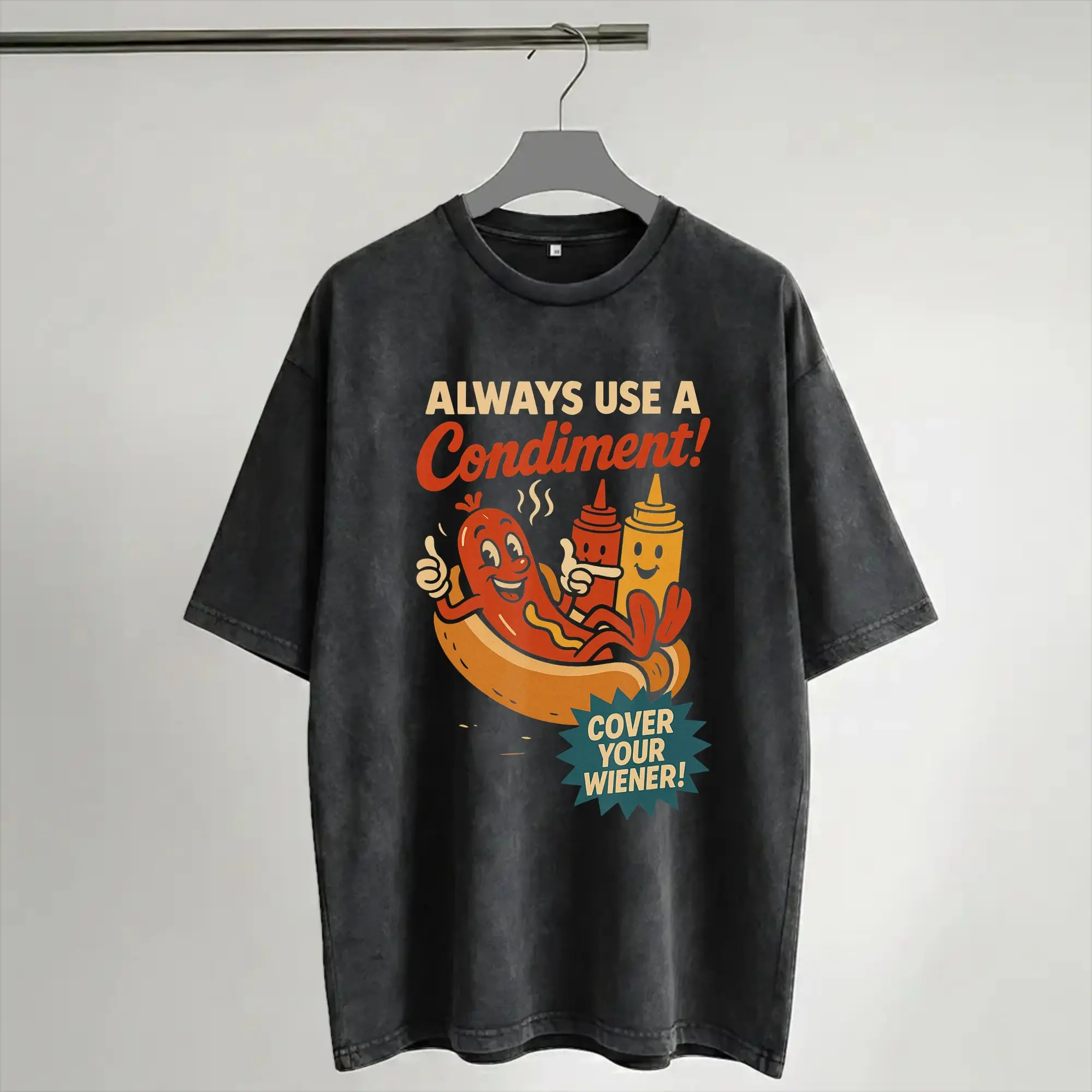 Always Use a Condiment Cover Your Wiener Funny Hot Dog  Apparel Washed T Shirt Men Women Streetwear Hip Hop T-Shirts