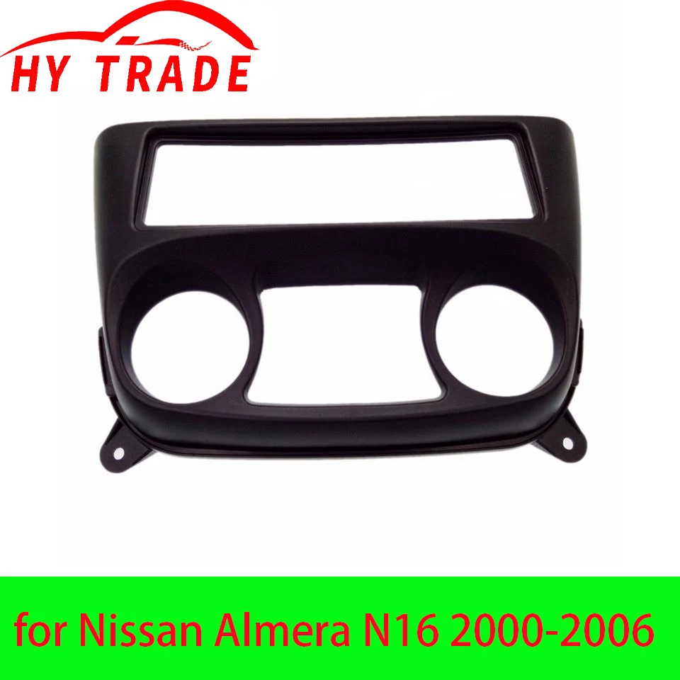 

1-двунная лицевая панель для Nissan Almera N16 2000-2006, радио, DVD, стерео панель, комплект отделки, лицевая панель, объемная рамка