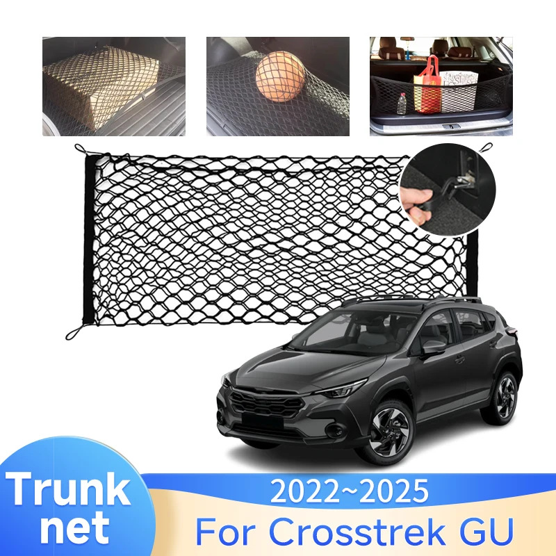 Car Trunk Net For Subaru Crosstrek GU Wilderness 2022 2023 2024 2025 Storage Organizer Luggage Mesh Holder Car Accessories Tools