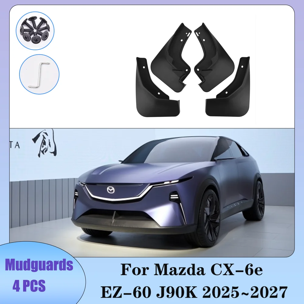 

For Mazda CX-6e EZ-60 J90K 2025~2027 2026 Car Wheels Mudquard Flaps Mud Skin Cover Guards Fenders Splash Parts Accessories 4PCS