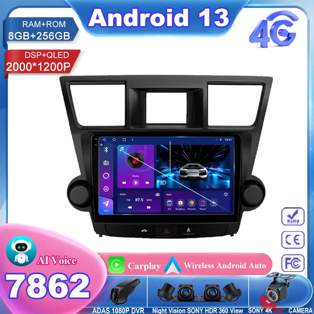 Car DVD 7862 CPU Android 13 For Toyota Highlander 2 XU40 2007 - 2013 Auto Radio Stereo Multimedia Player GPS Navigation NO 2 din