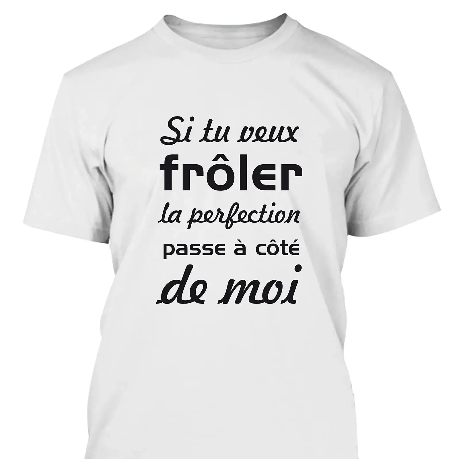 Men's T Shirt Si tu veux froler la perfection pass a cote de moi humour vintage Washed Slightly Comfortable Casual Soft