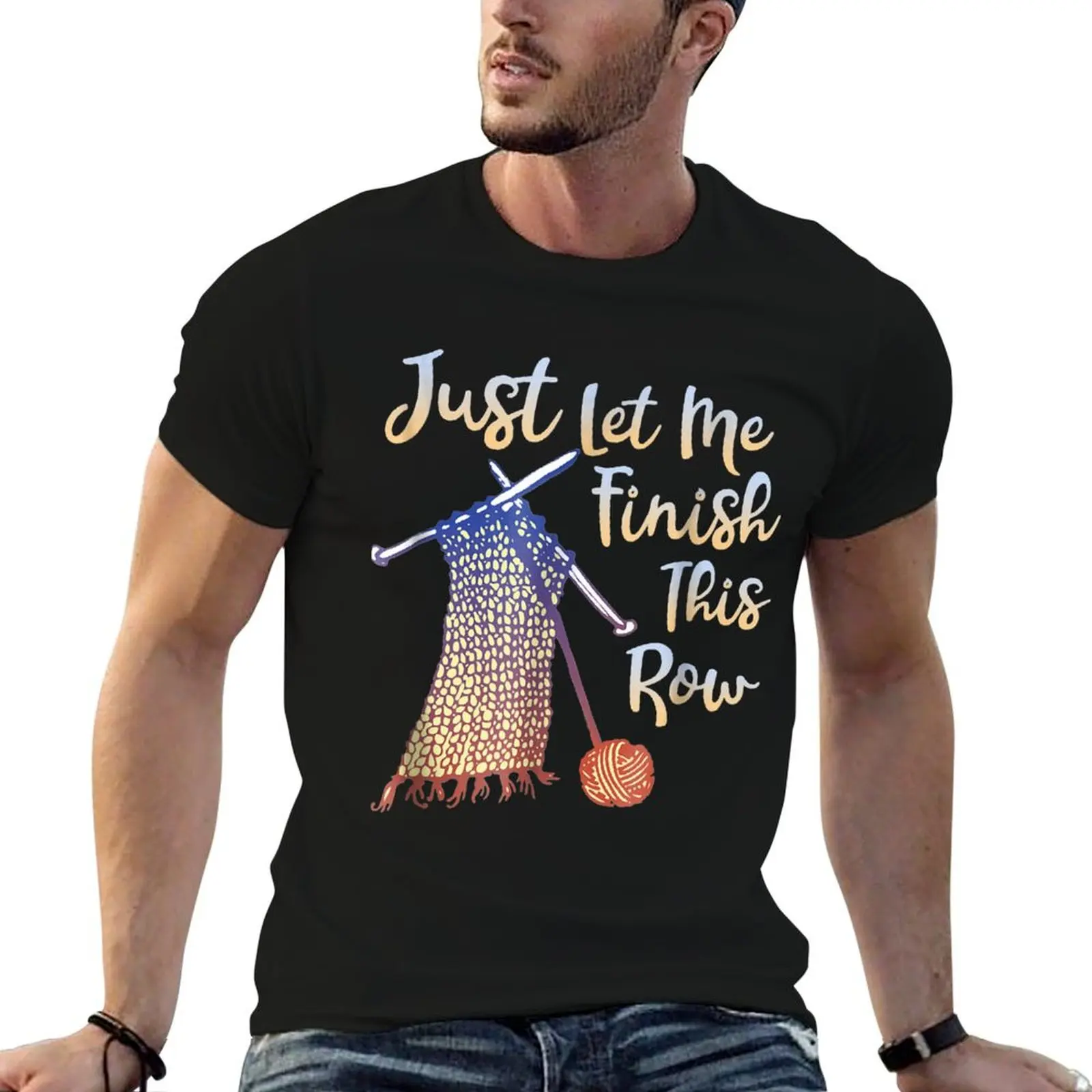 Just Let Me Finish This Row Knitting Shirt T-Shirt Breathable Workout Short Sleeve Top