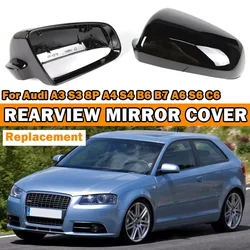 For Audi A3 S3 8P A4 S4 B6 B7 A6 S6 C6 Car Replacement Rearview Side Mirror Cover Wing Cap Exterior Door Rear View Case Trim