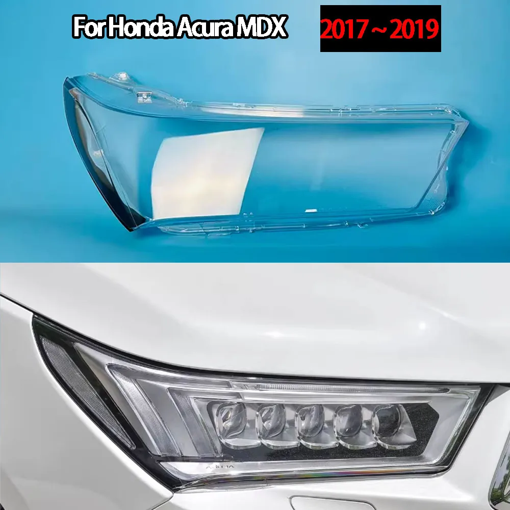 

For Honda Acura MDX 2017 2018 2019 Car Left Right Front Headlight Lens Cover Transparent Headlamp Shell Car Accessories
