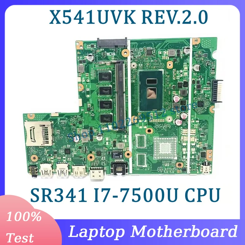 

High Quality X541UVK REV.2.0 Mainboard For ASUS Laptop Motherboard RAM 8GB With SR341 I7-7500U CPU 100% Full Tested Working Well