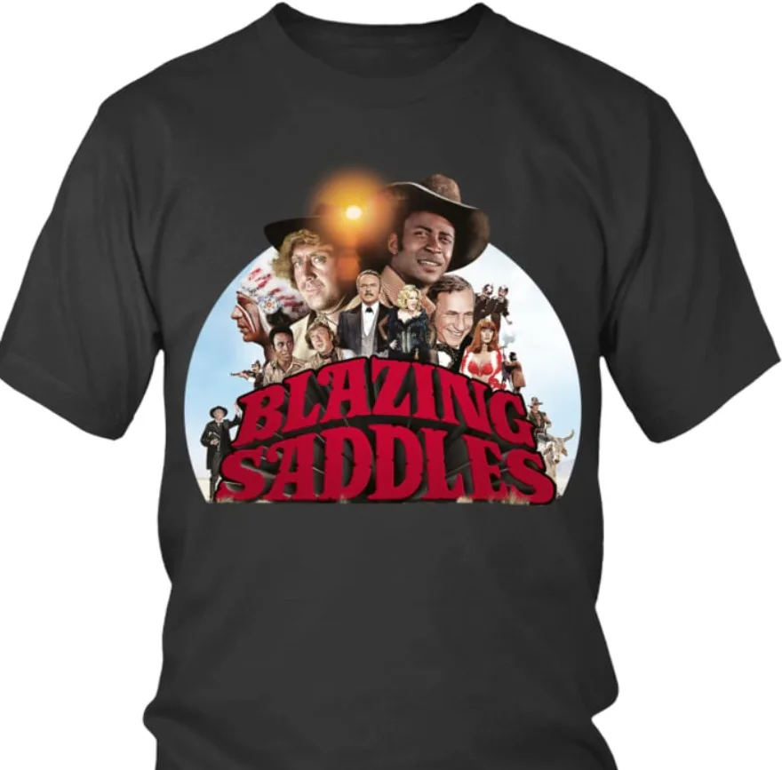 

Blazing Saddles T-Shirt Merch Gift For Fan Unisex All Sizes S-5Xl