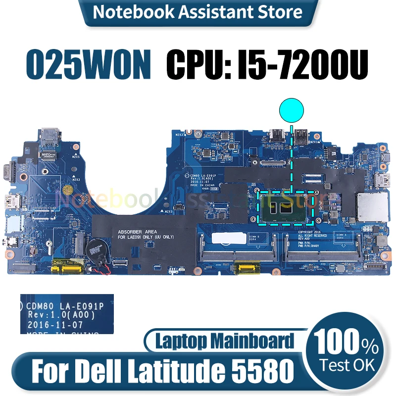 

For Dell Latitude 5580 Laptop Mainboard CDM80 LA-E091P 025W0N I5-7200U Notebook Motherboard Tested