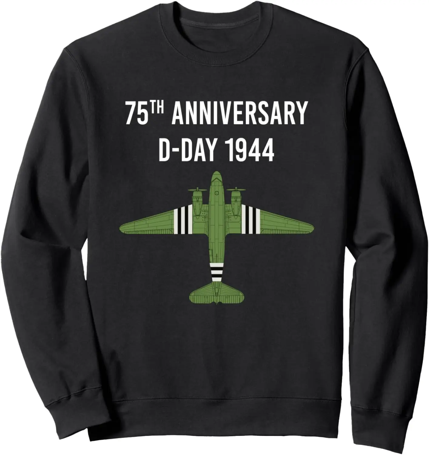 D-Day 75th anniversary product C-47 Dakota Airplane Aircraft Sweatshirt