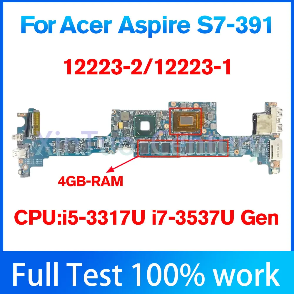 

For la scheda madre del computer portatile Acer Aspire S7-391 con CPU i5-3317U i7-3537U 4GB-RAM 12223-2 12223-1 100% tested ok