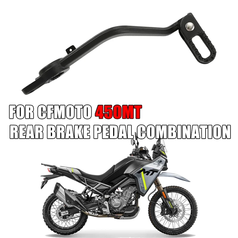 

For CFMOTO 450MT CF450MT MT CF400-8A motorcycle parts rear brake pedal combination rear brake lever foot pedal