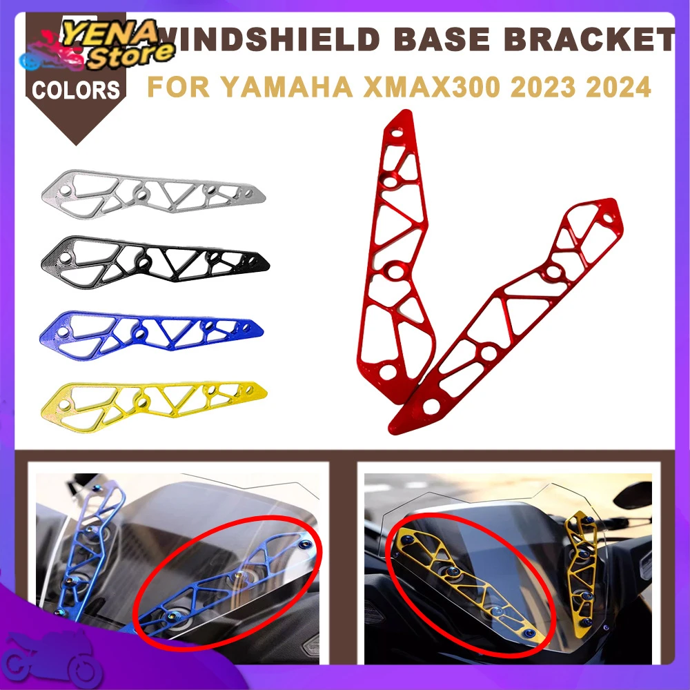 

Motorcycle accessories for Yamaha XMAX3002023-2024 motorcycle CNC windshield base bracket Windshield protector bracket
