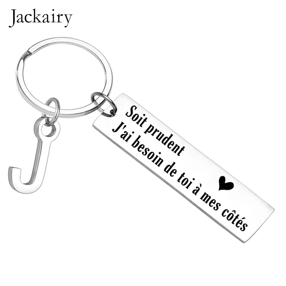 French Drive Safe Keychain Valentines Gift for Boyfriend Husband BFF Soit Prudent J'ai Besoin De Toi à Mes Côtés Chrismas Gifts