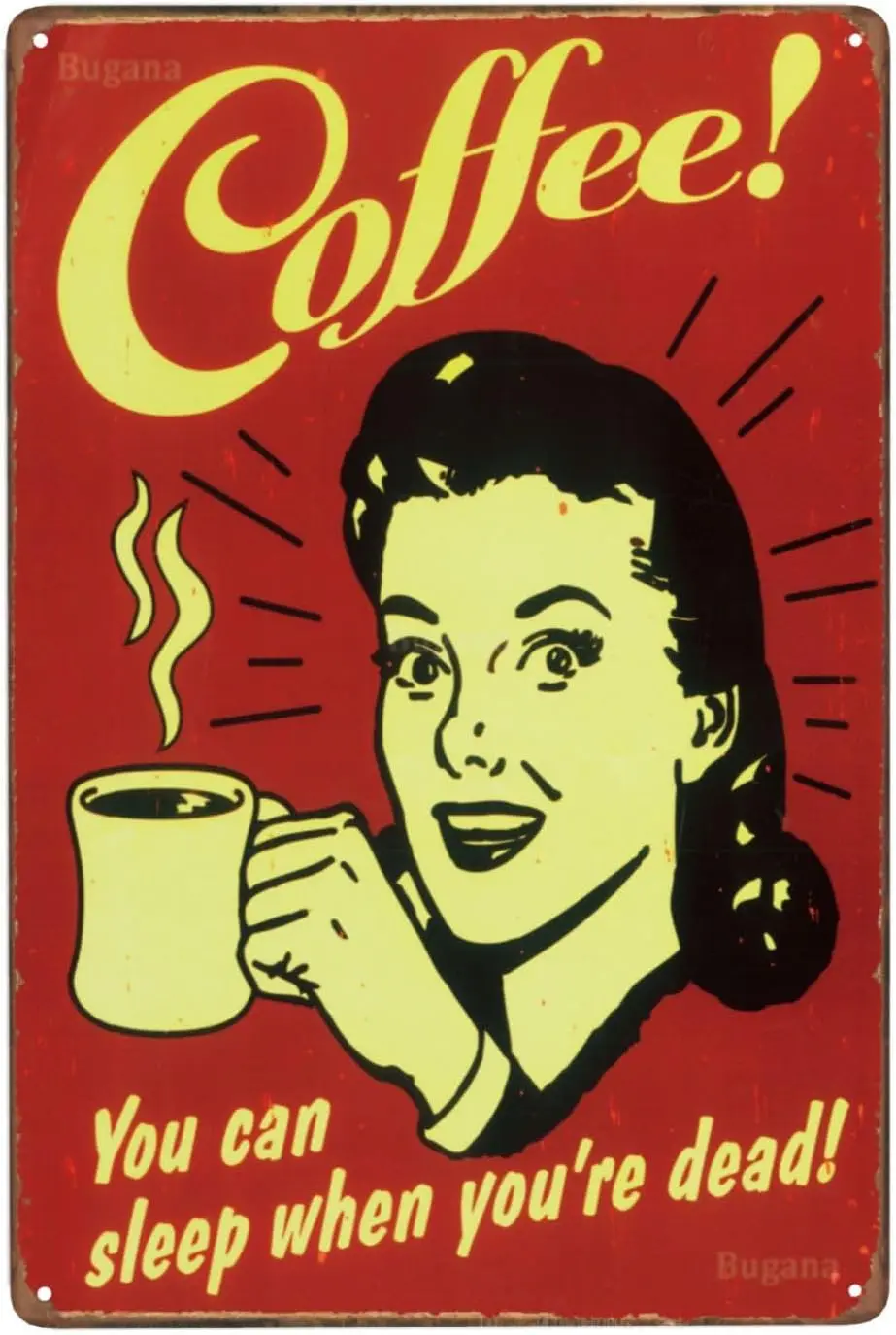 Coffee You  Sleep When You're Ded Metl Sgn, Chc Vntge Tn Sgns, Retro Rusty Trces Poster, Clssc Desgns, Stylsh Funny, Decor r