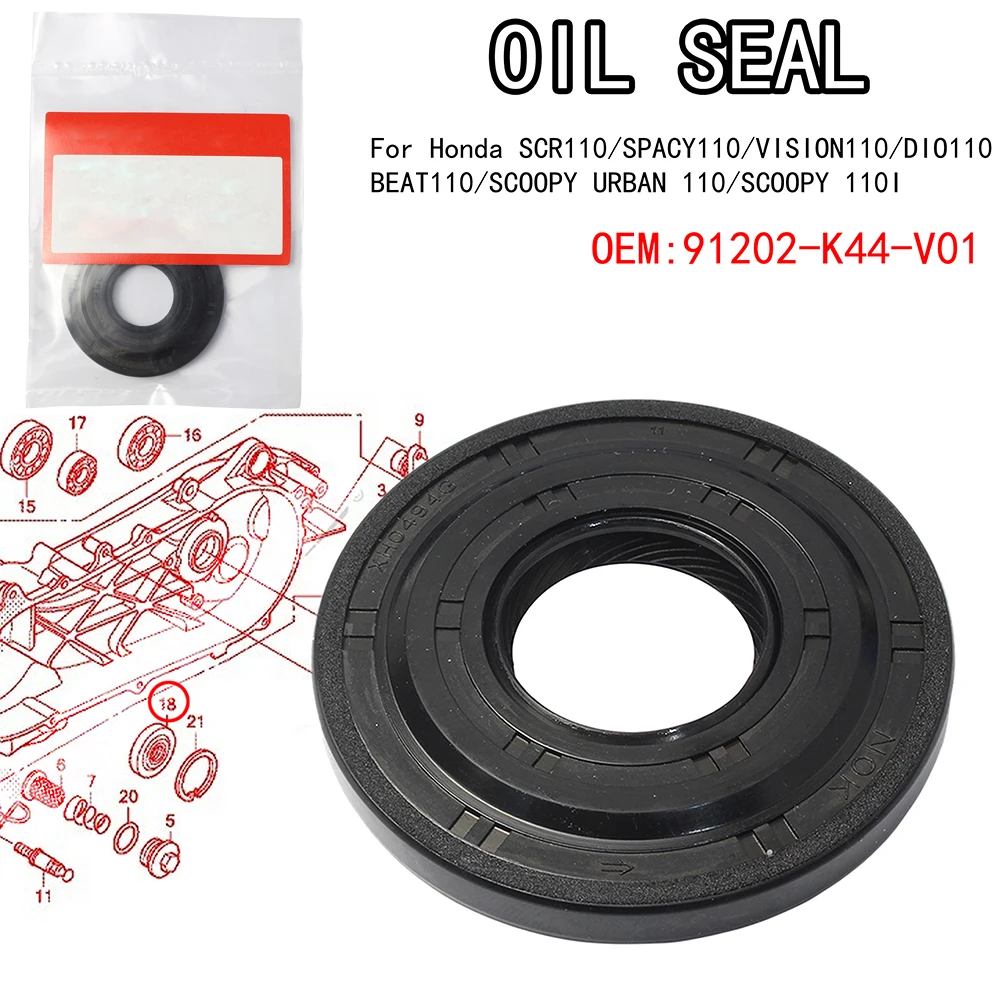 OIL SEAL For Honda SCR110/SPACY110/VISION110/DIO110/BEAT110/SCOOPY URBAN 110/SCOOPY 110I Karbu new scoopy OEM 91202-K44-V01