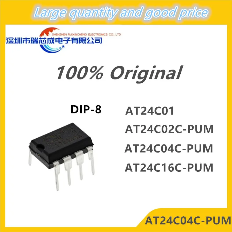 10pcs AT24C01 AT24C02C-PUM AT24C04C-PUM AT24C16C-PUM DIP-8 Storage IC; EEPROM