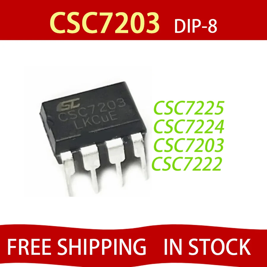 10 шт. CSC7203 CSC7222 CSC7224 CSC7225 DIP-8 ИС управления питанием