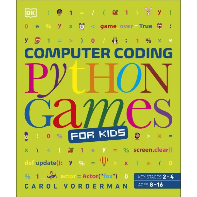 Computer Coding Python Games For KidsDK Python  Carol Vorderman DK Publishing 9780241317792 Book