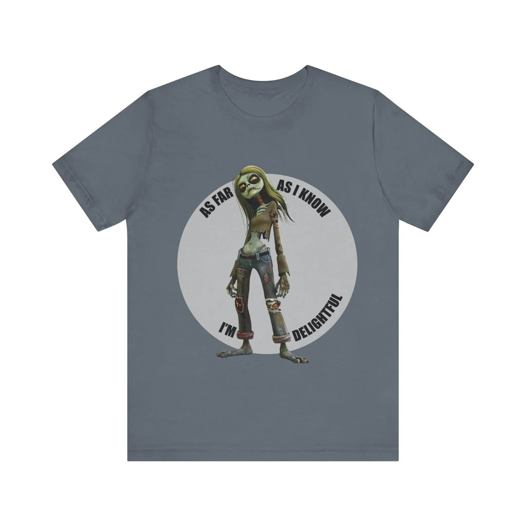 As Far I Know m Delightful T shirt