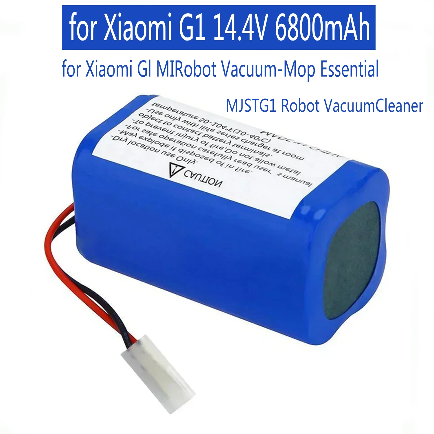 

4S1P 18650 аккумулятор для Xiaomi G1 14,4 В 6800 мАч литий-ионный аккумулятор подходит для робота-пылесоса Mi Essential MJSTG1