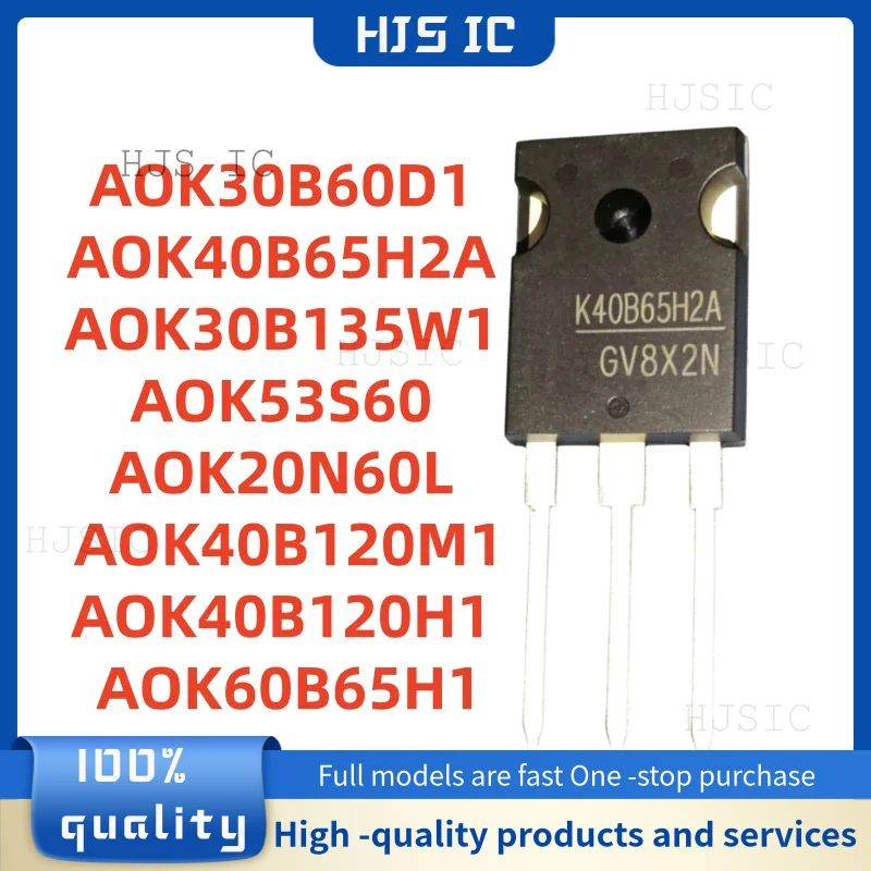 TO247 5PCS K30B60D1 K40B65H2A K30B135W1 K53S60 K20N60L K40B120M1 K60B65H1 K40B120H1 AOK40B65H2A AOK30B60D1 AOK40B120H1