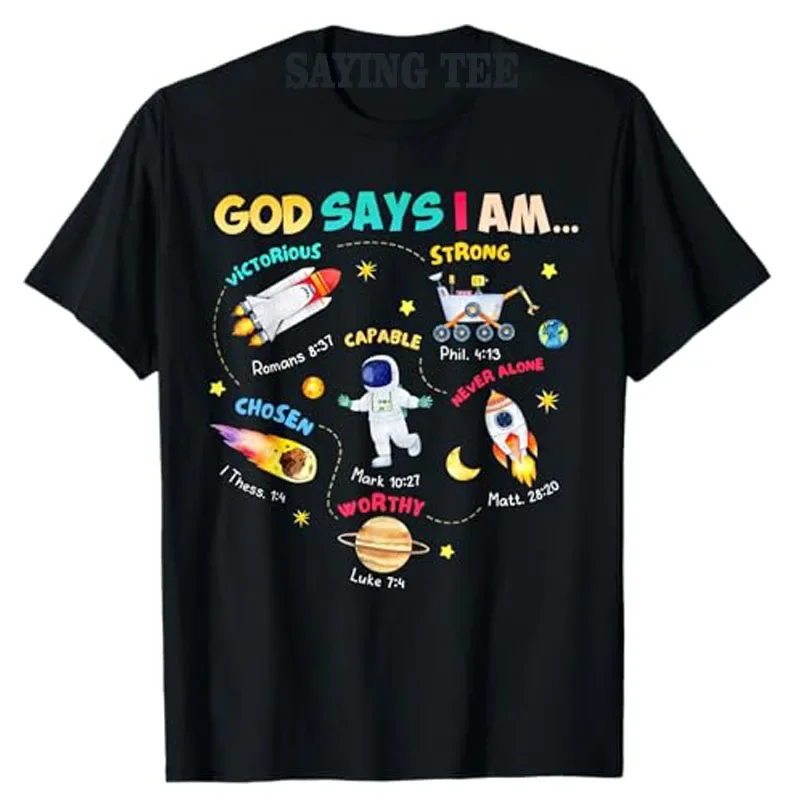 

God Says I Am Outer Space Themed Bible Christian Astronaut T-Shirt Humor Funny Graphic Outfit Short Sleeve Blouses Saying Tee