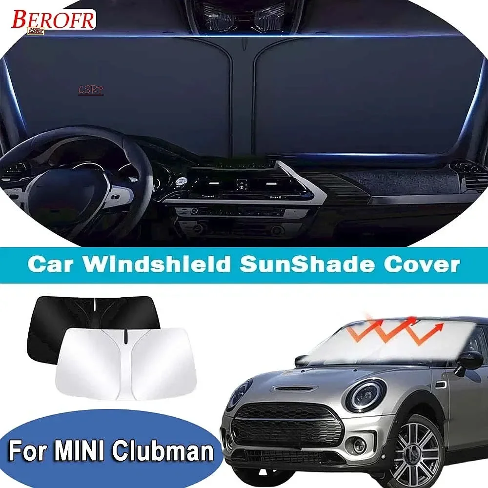 For MINI Clubman 2019-2026 Car Windshield Sunshade Cover Front Window Sun Shade Heat Insulation Summer Auto Accessories