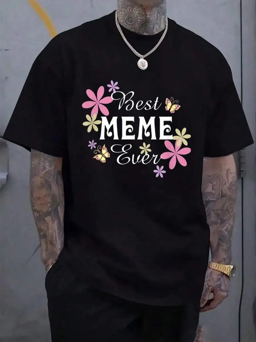 100% Cotton Best Meme Ever Cute Grandma T-Shirt Women's Men's Black Vacation Crew Neck Short Sleeve Classic Fit Holiday T-Shirt
