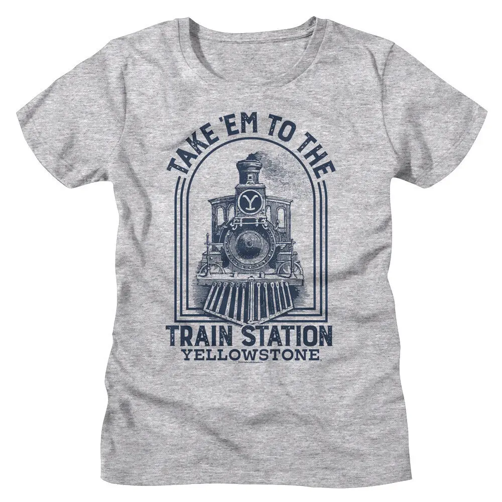 Yellowstone Take 'em to the Train Station Women's T Shirt Steam Locomotive