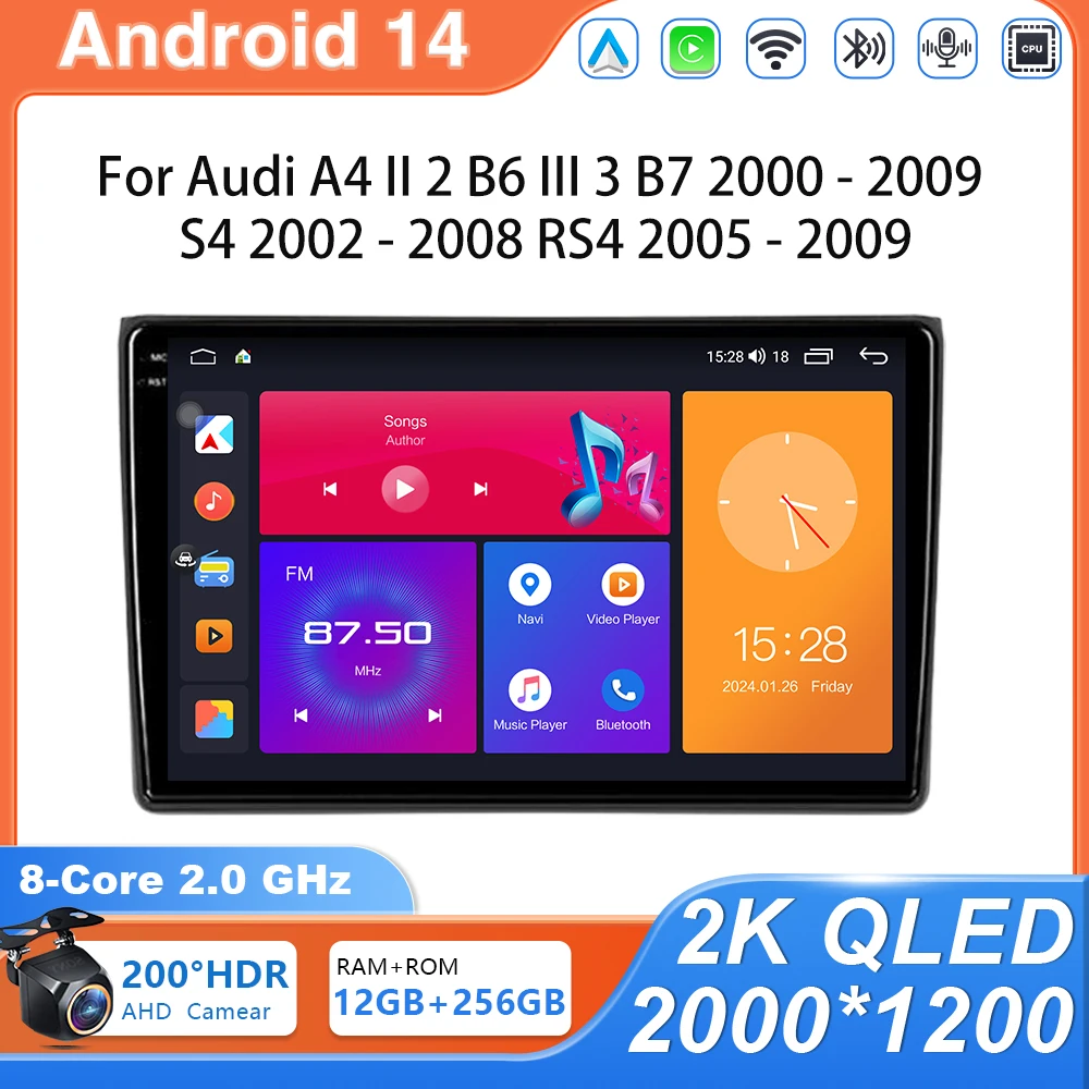 

Android 14 Car Radio For Audi A4 II 2 B6 III 3 B7 2000-2009 S4 2002-2008 RS4 2005 - 2009 2Din Carplay Multimedia Player no 2 din