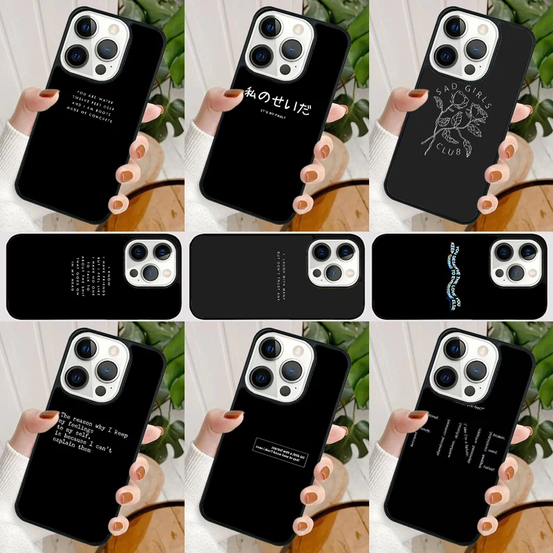 Sad depression Black Word Aesthetic Phone Case For iPhone 16 15 SE2020 14 Max 6 7 8 Plus 11 12 13 Pro Max Mini Phone Cover