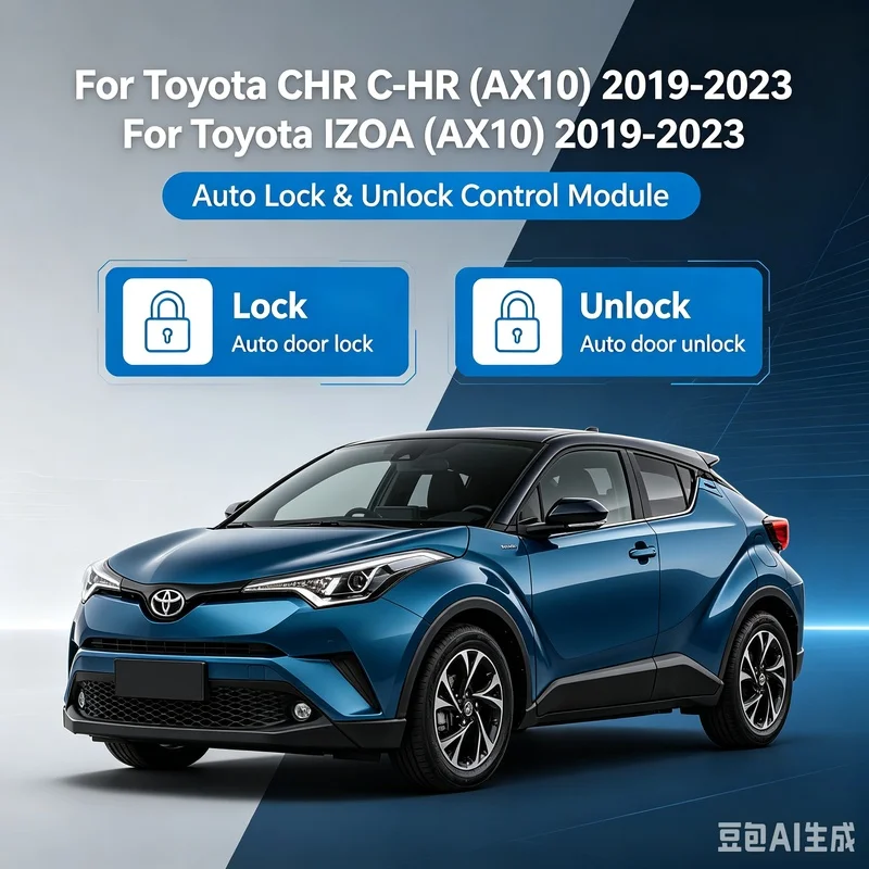 For Toyota CHR C-HR IZOA (AX10) 2019-2023 OBD Accessories Auto Door Closer Module Automatic Car Speed Lock Decoder