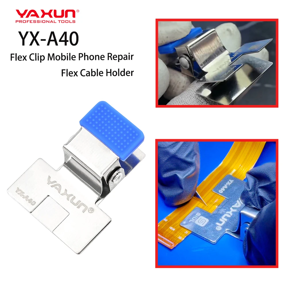 

YAXUN YX-A40 Flex Clip Mobile Phone Repair Flex Cable Holder Professional Mobile Phone＆PCB Repair Tool