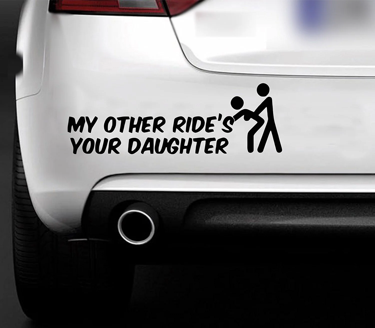 For MY OTHER RIDES YOUR DAUGHTER ER CAR VAN BUMPER WINDOW VINYL DECAL FREE  &  Car Styling