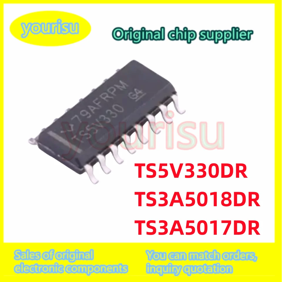 5Pcs/Lot  TS3A5018DR TS3A5018 TS5V330DR TS5V330 TS3A5017DR TS3A5017 SOP-16 Analog switch/multiplexer chip