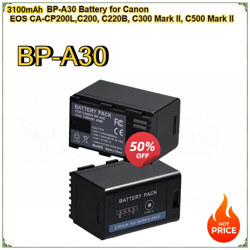 

3100mAh BP-A30 BP A30 BPA30 Battery for Canon BP-A60 BP-A30 for Canon EOS CA-CP200L C200 C220B C300 Mark II C500 Mark II 45Wh