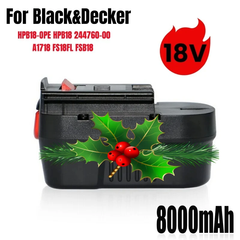 

18V 8000mAh Ni-MH HPB18 Replacement Battery for Black and Decker BA18 A1718 A18NH A18E HPB18-OPE HPB18-OPE2 244760-00