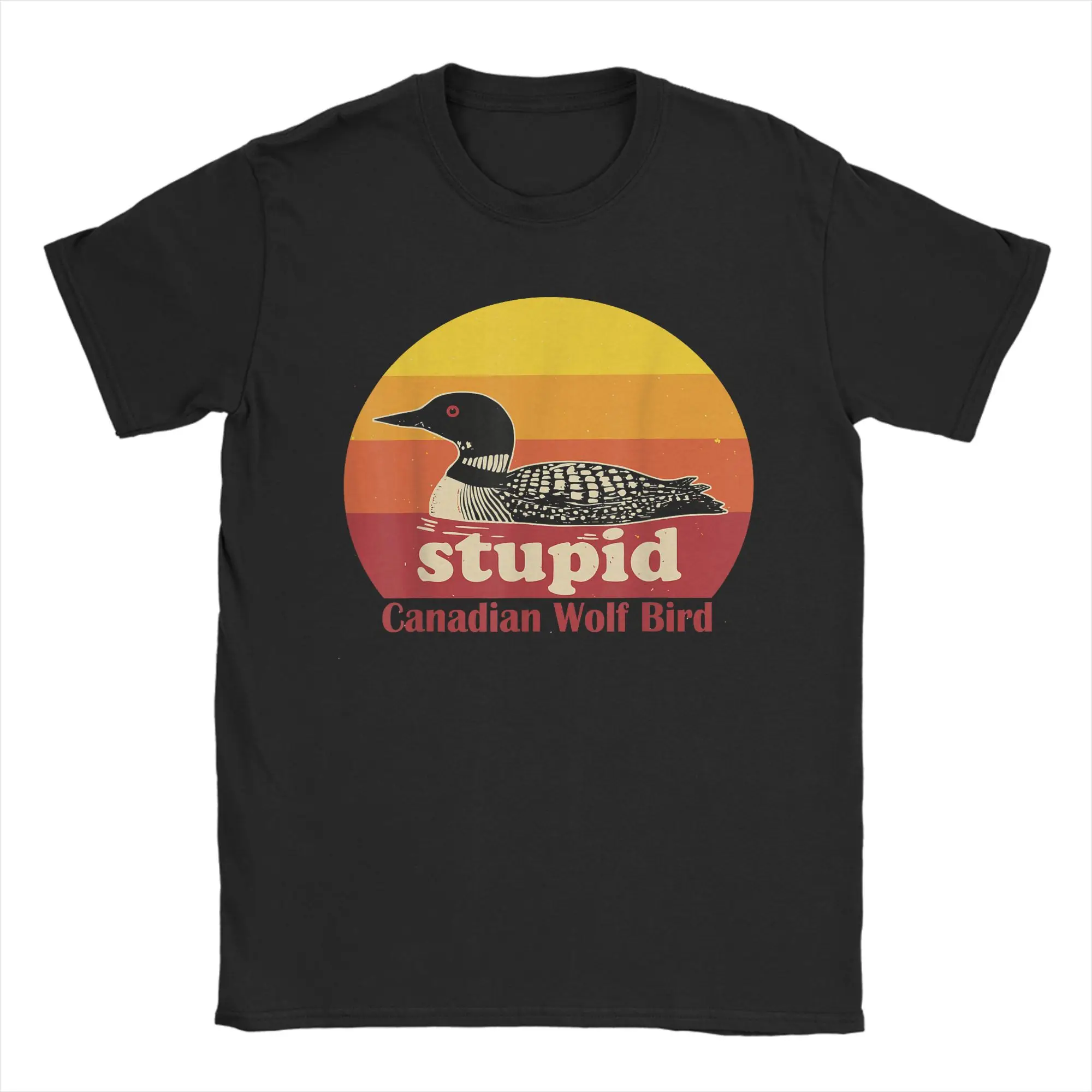 

Stupid Canadian Wolf Bird Common Loon Bird Funny Loon Humor Men's T Shirt Short Sleeve Round Neck T-Shirt Cotton Summer Clothes