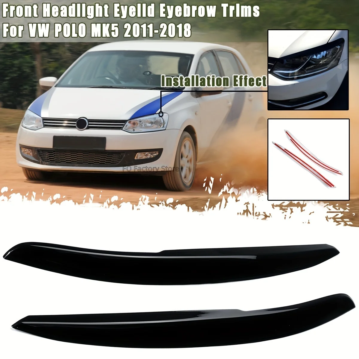 

For VW Polo Mk5 6R 2010 2011 2012 2013 2014 2015-2017 Car Front Headlights Eyebrow Eyelids Trim Stickers Cover