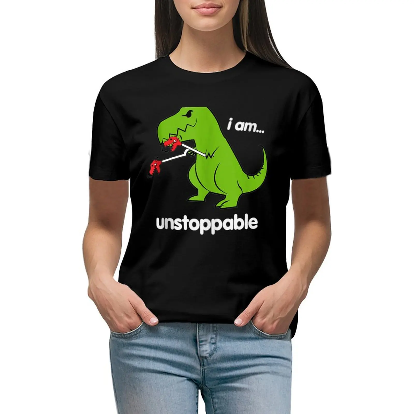 

I Am Unstoppable T-Rex Dinosaur Dino Cool Cute Humor Funny T-shirt Blouse funny t-shirt dress for Women graphic